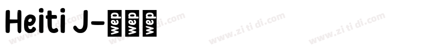 Heiti J字体转换